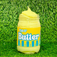 Load image into Gallery viewer, Tub O’ Butter
